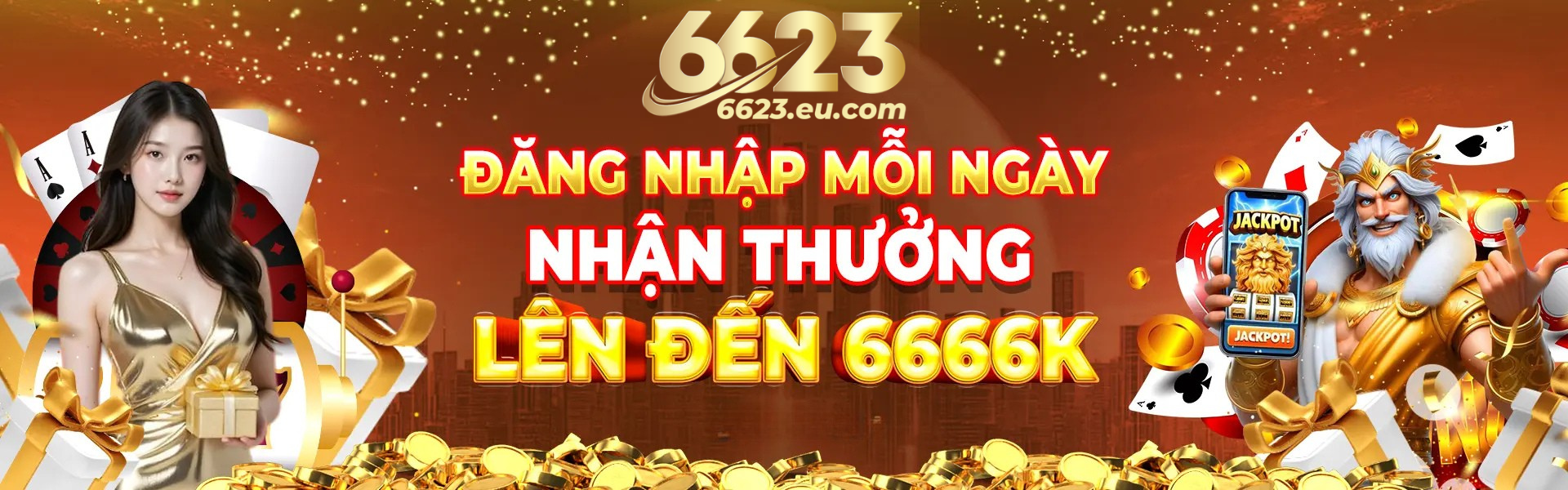 6623 Dang Nhap Moi Ngay Nhan Thuong Len Den 6666K
