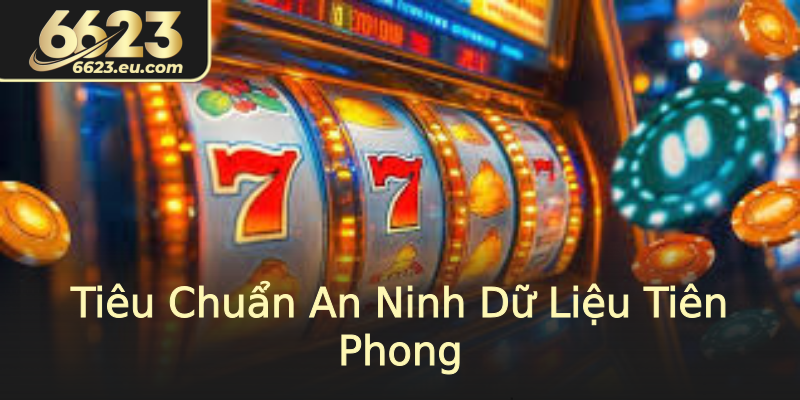 Tiêu Chuẩn An Ninh Dữ Liệu Tiên Phong